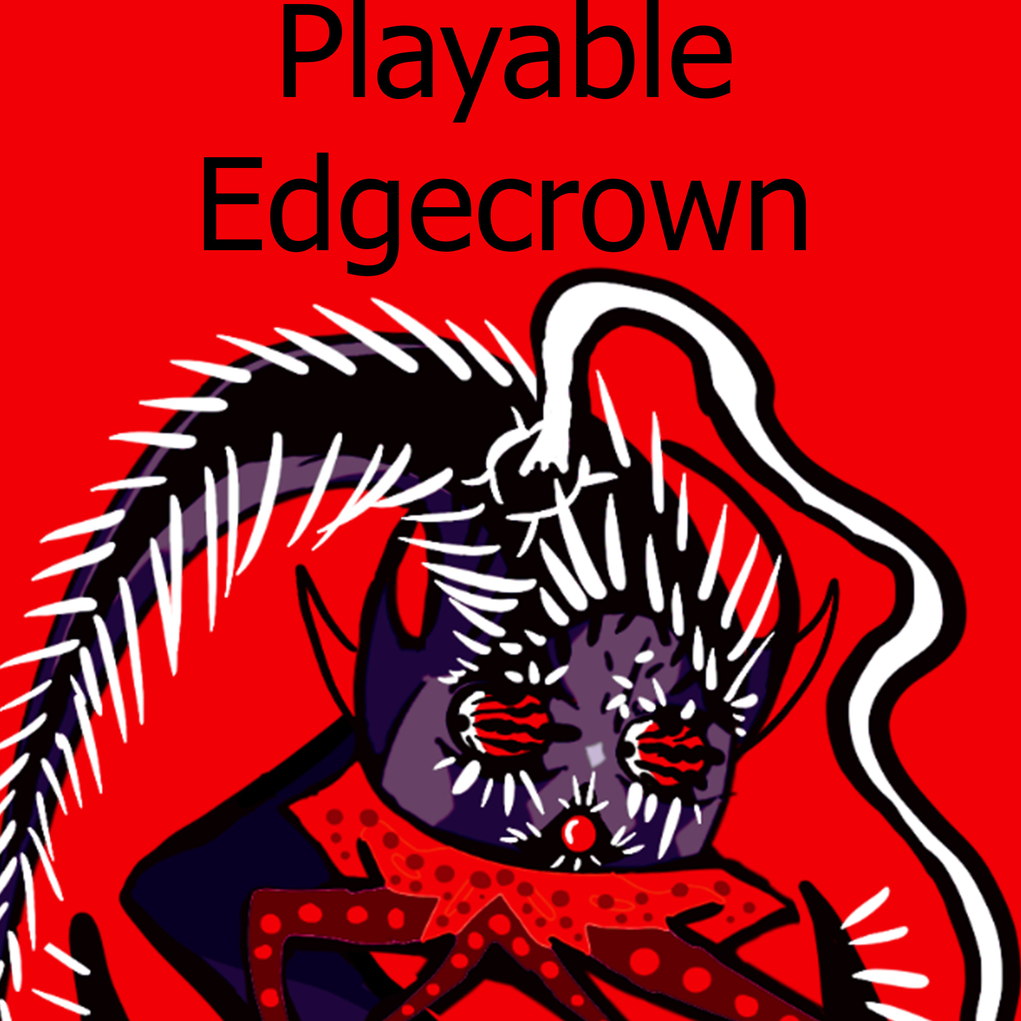 Playable Edgecrown