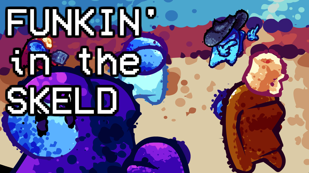 Funkin' in the Skeld