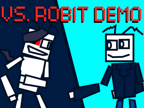 Vs. Robit DEMO