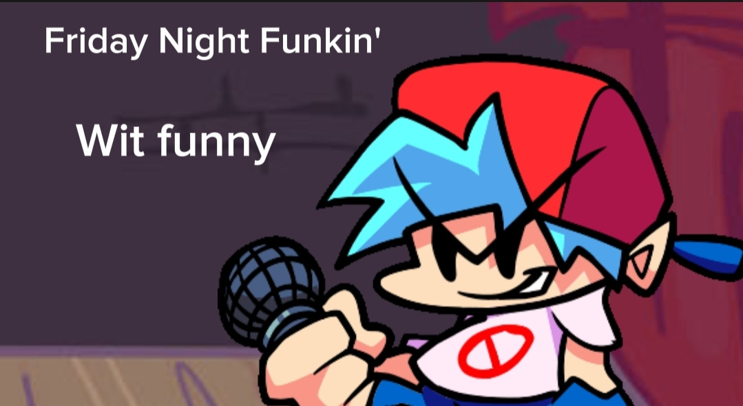 Friday Night Funkin' but it pretty funnie