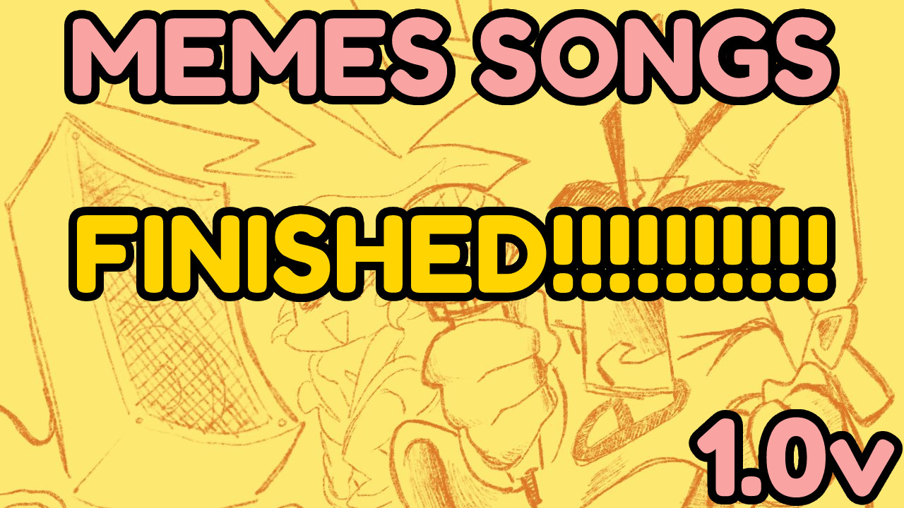 Memes Songs (CANCELLED)
