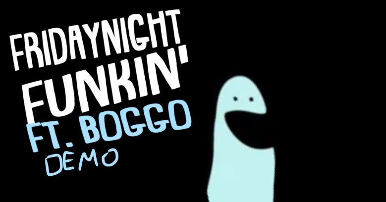 Friday Night Funkin. Ft Boggo, V1 DEMO