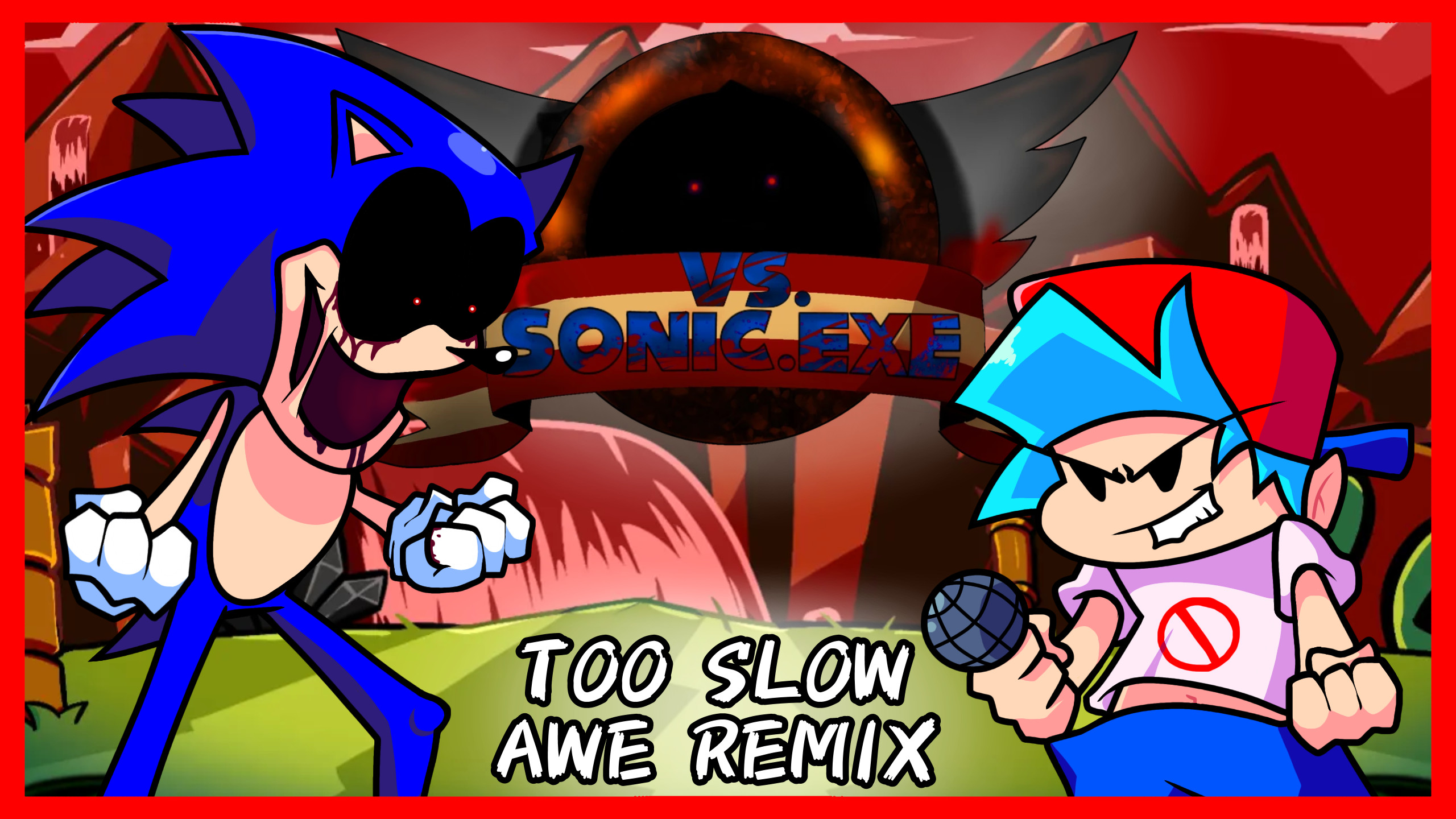 Vs Sonic Exe Too Slow Awe Mix [friday Night Funkin] [mods]