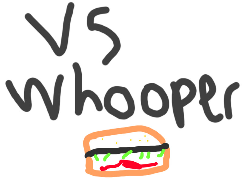 (CANCELLED) Burger Night Whoppin (Vs Whopper)