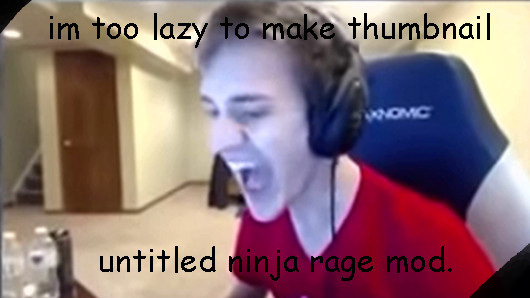 [BTG Epic Joke Mod Jam] untitled ninja rage mod