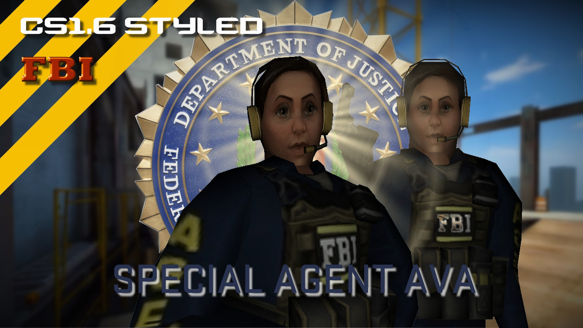 CS1.6 Styled: FBI | Special Agent Ava [Counter-Strike 1.6] [Mods]