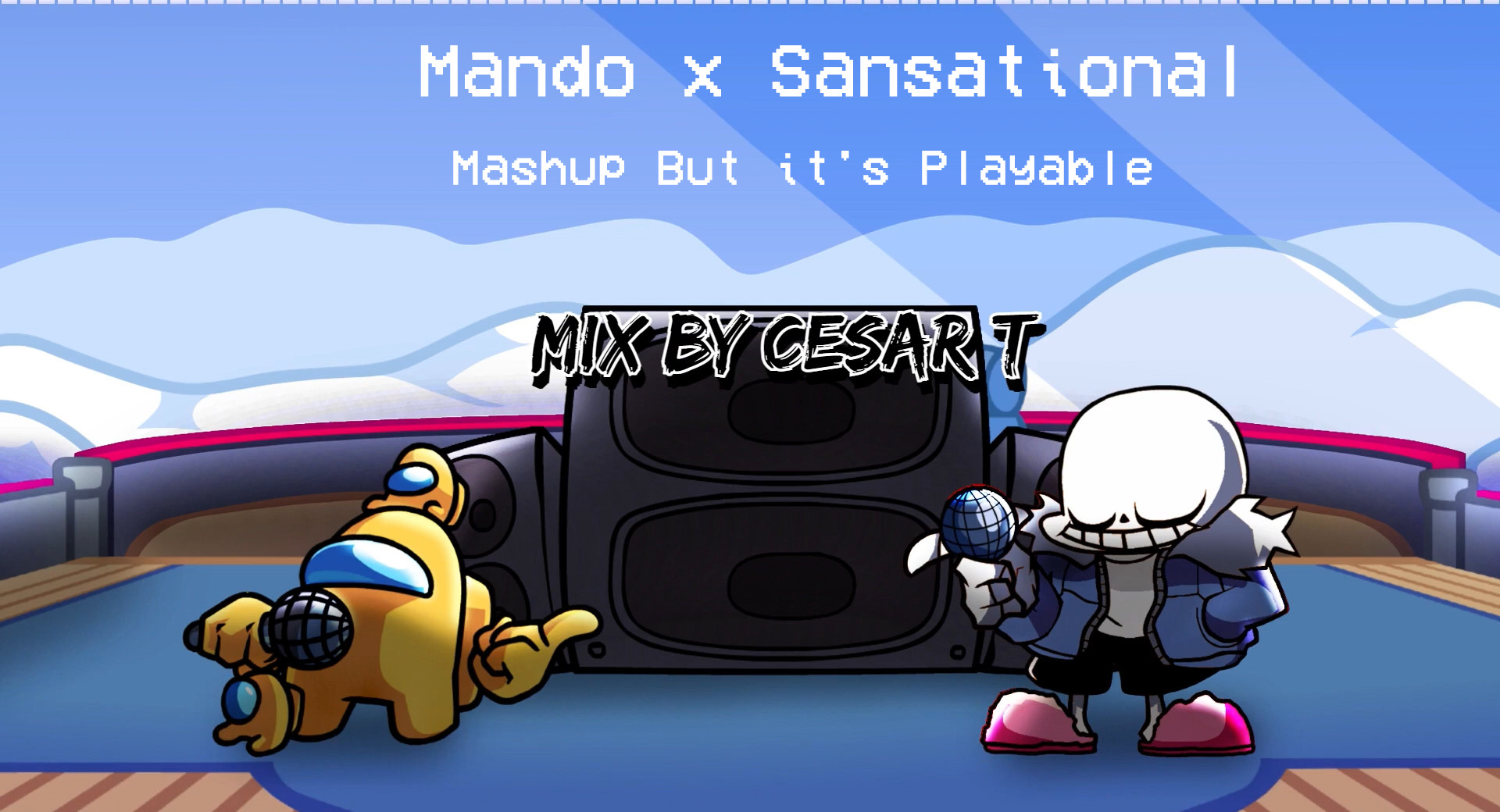 Mando x Sansational Mashup But it's Playable