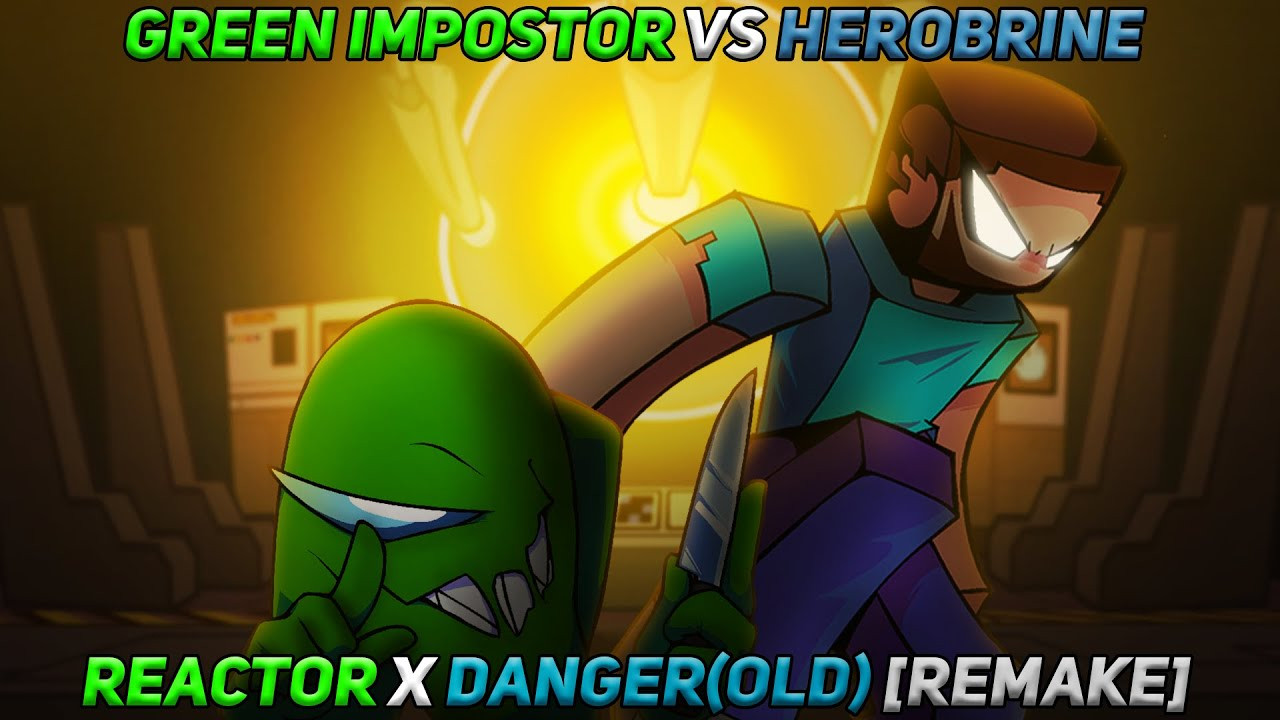 Reactor x Danger(old) Mashup But it's Playable