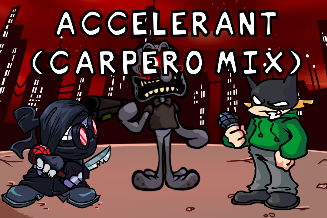 Accelerant (Carpero Mix)