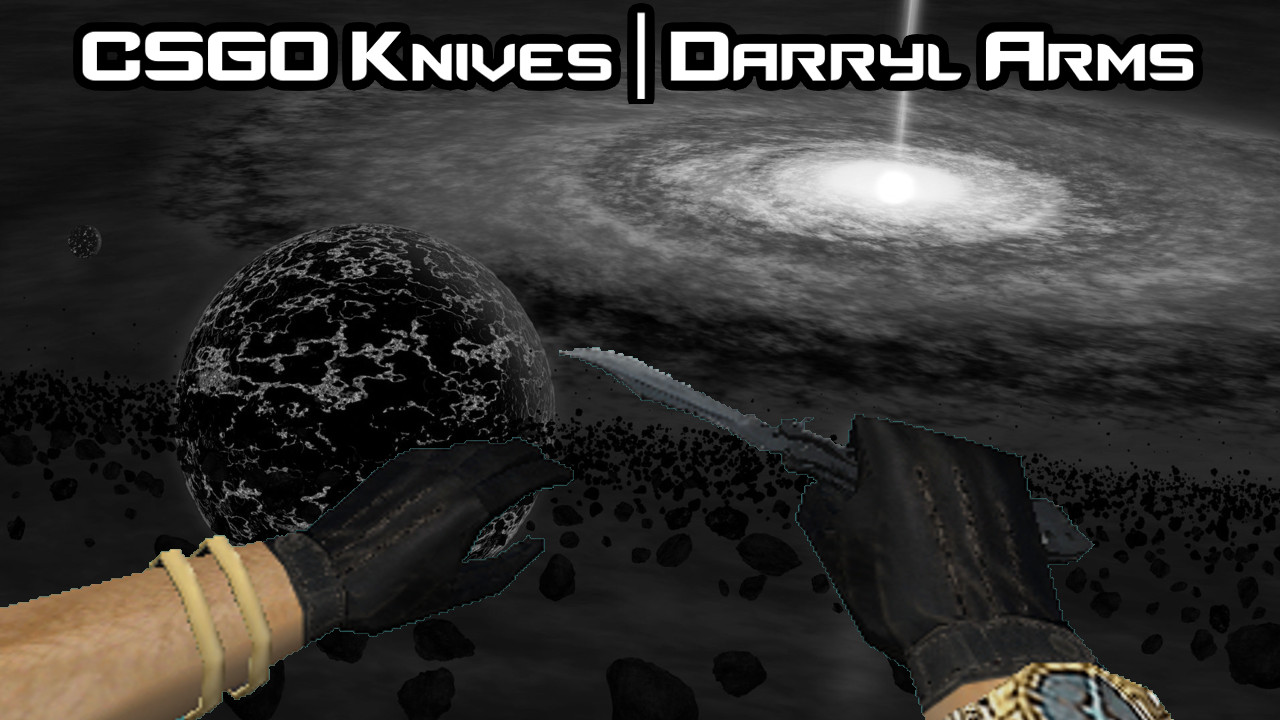 CSGO Knives | Darryl Arms (Idle-inspect) Mod for Counter-Strike 1.6 ...