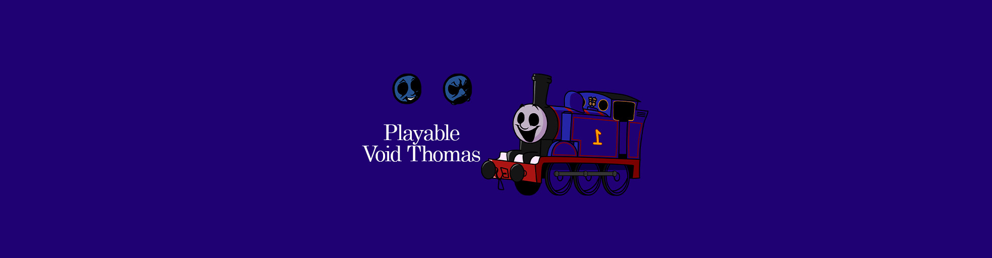 Playable Void Thomas