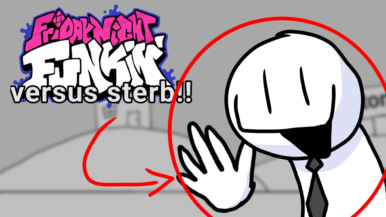 (WEEK 2) Friday Night Funkin' Versus STERB!!
