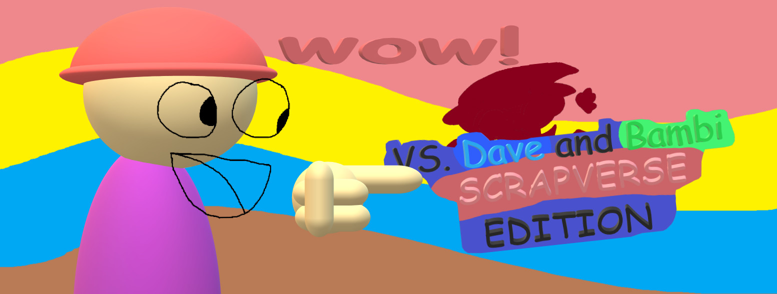 (NEW UPDATE) Vs Dave and Bambi: SCRAPVERSE Edition
