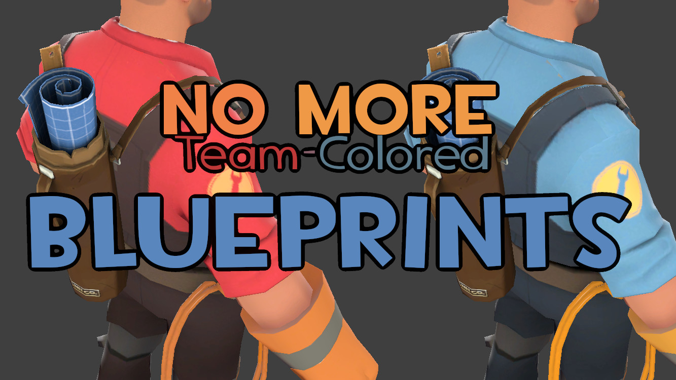 No More Team-Colored Blueprints