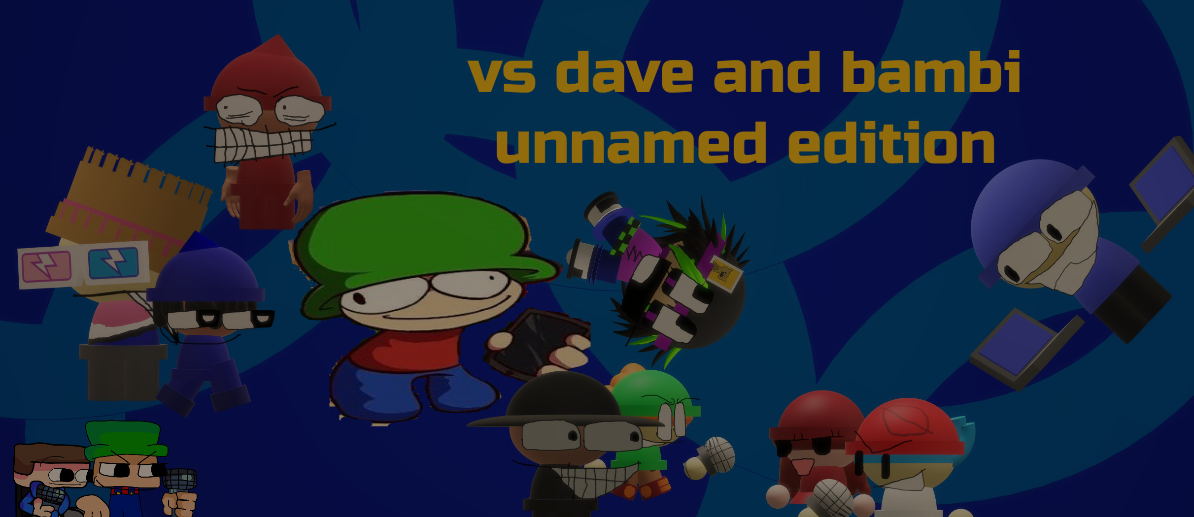 vs dave and bambi: unnamed edition