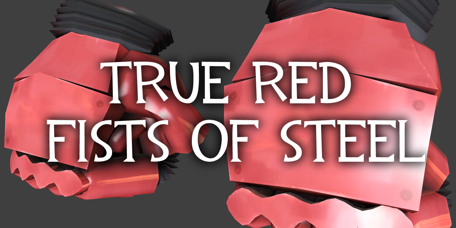 True Red Fists of Steel