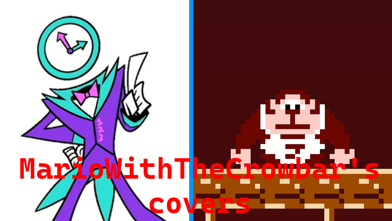 MarioWithTheCrowbar's playable covers