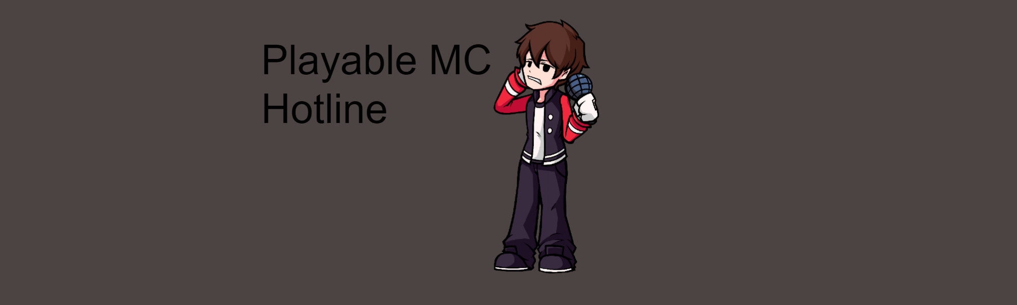 Playable MC Hotline