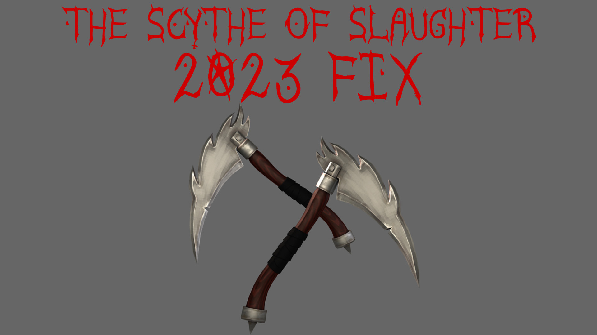 The Scythe Of Slaughter 2023 Fix