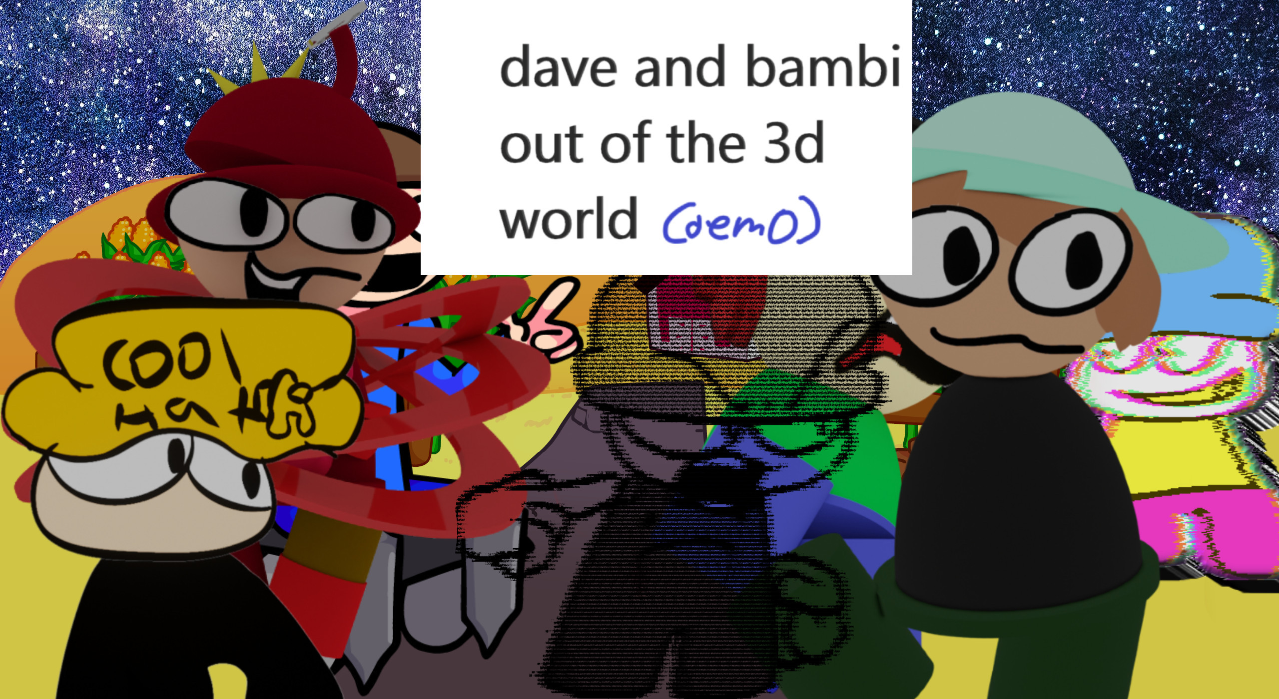 FNF VS Dave and Bambi out of the 3d world (DEMO)