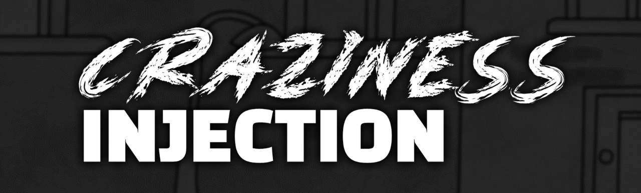 Remade Craziness injection V1 H.I.
