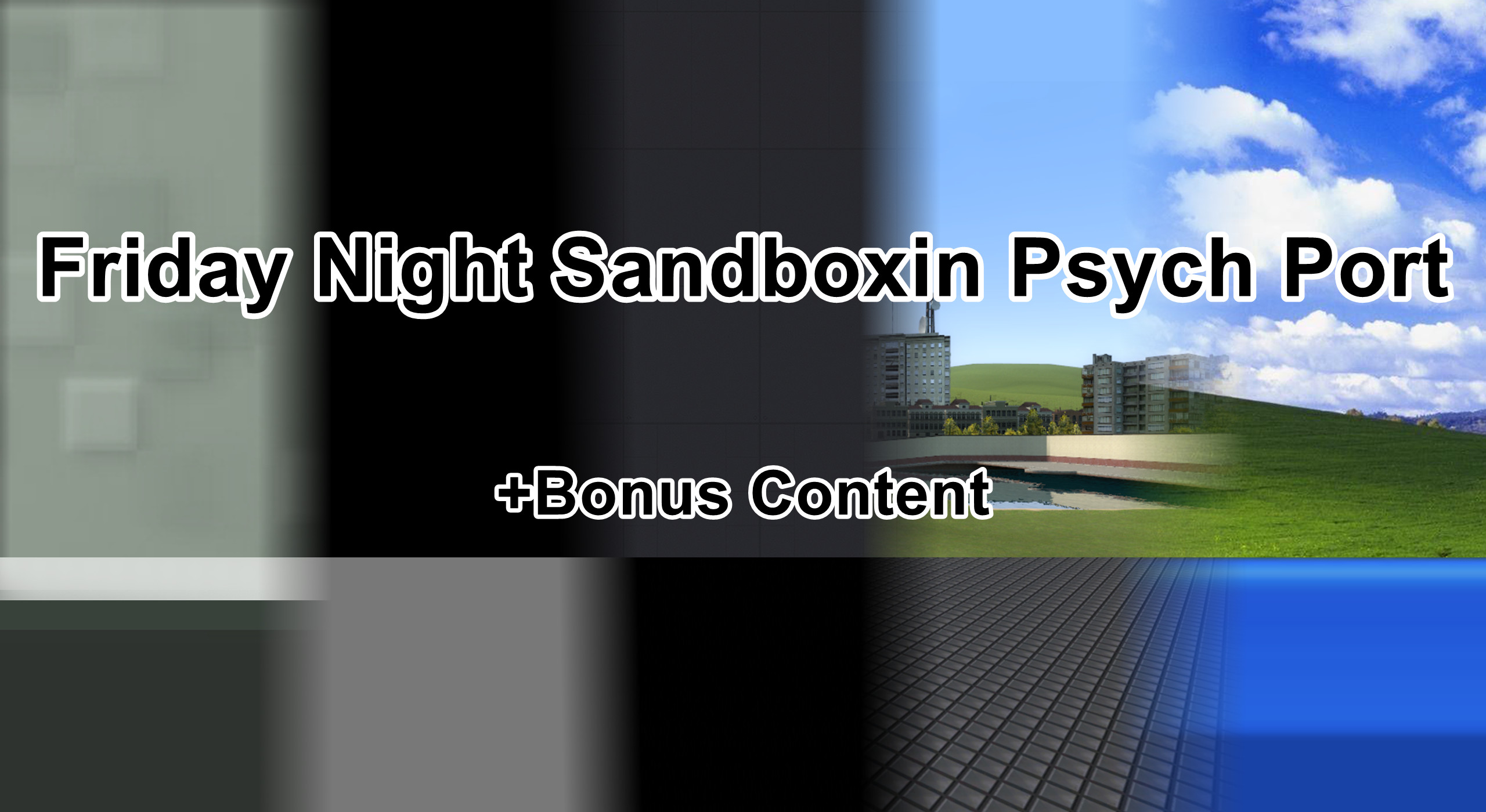 Friday Night Sandboxin' Psych Port (+Bonusses)