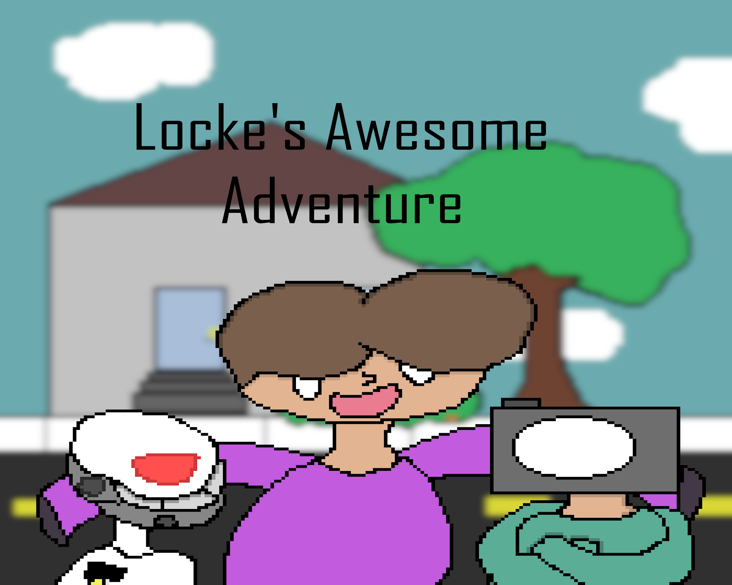 Locke's Awesome Adventure