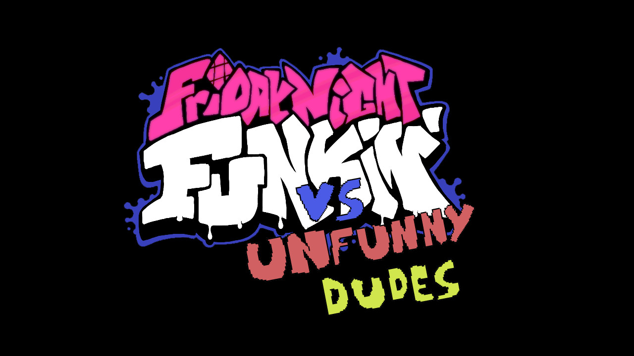 Vs Unfunny Dudes