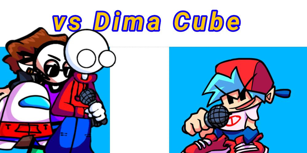 vs Dima Cube