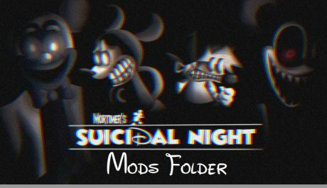 Mortimer's Suicidal Night - Mods Folder
