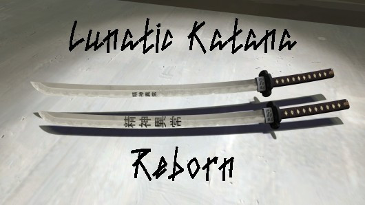 Lunatic Katana: Reborn(Casual Compatible)