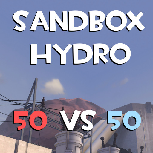 Sandbox Hydro (50 vs 50)