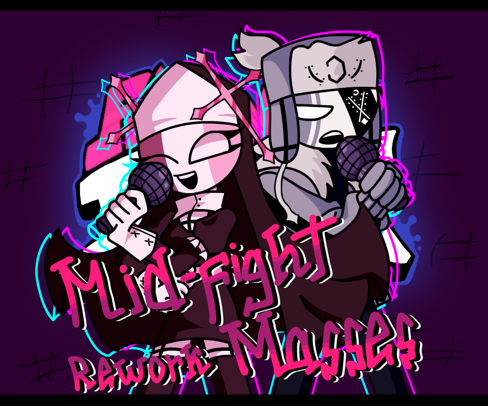 Mid-Fight-Masses REWORK REMAKE