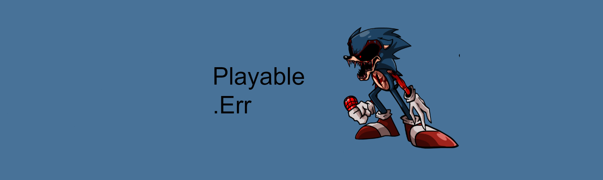 Playable .Err