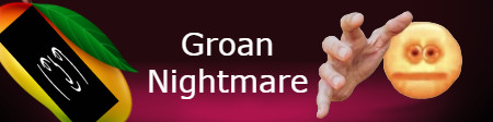 Groan Nightmare