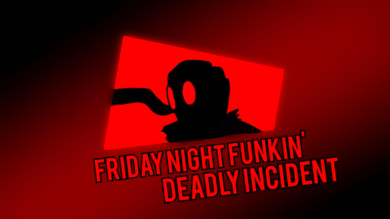 Deadly Incident