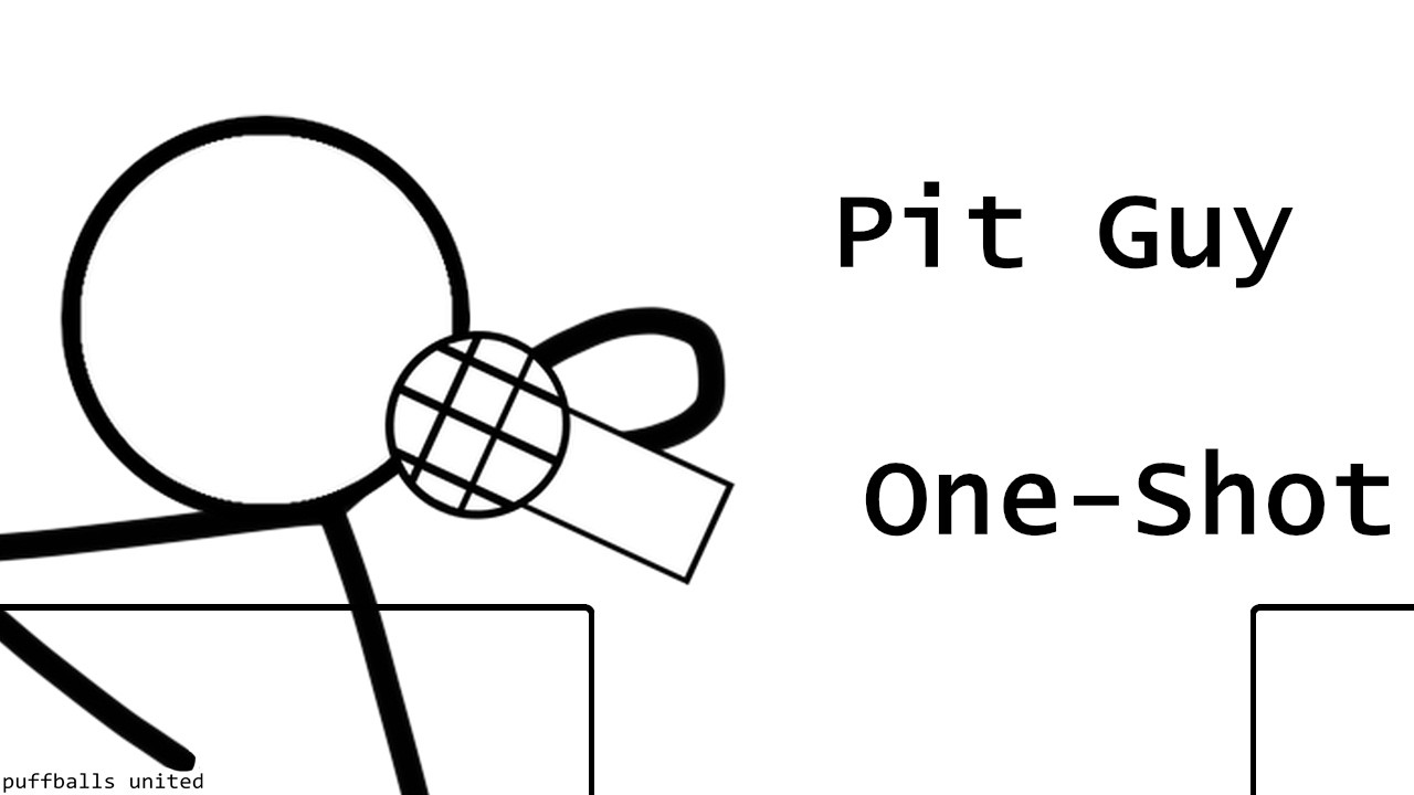 Pit Guy One-Shot Mod