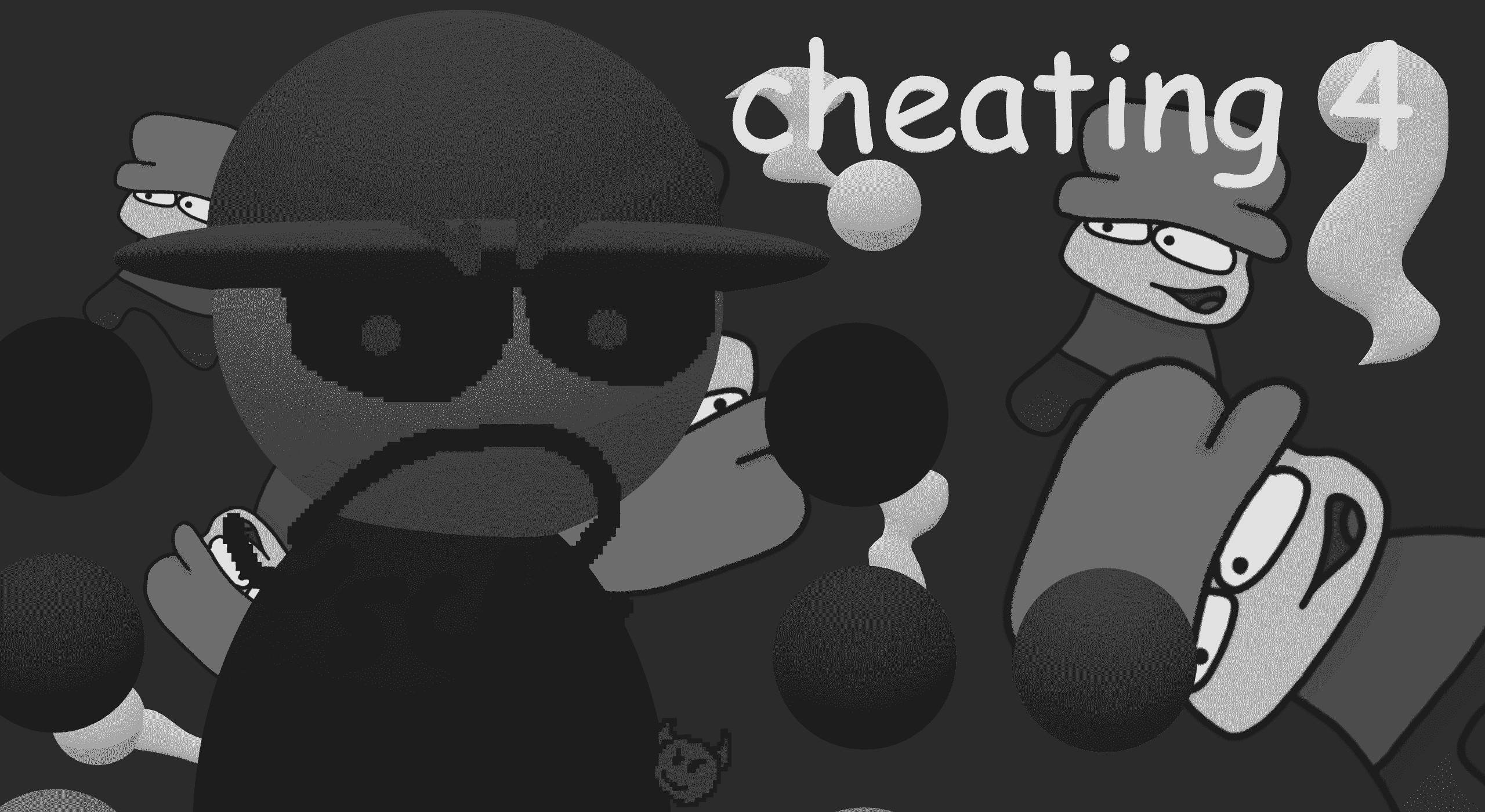Cheating 4