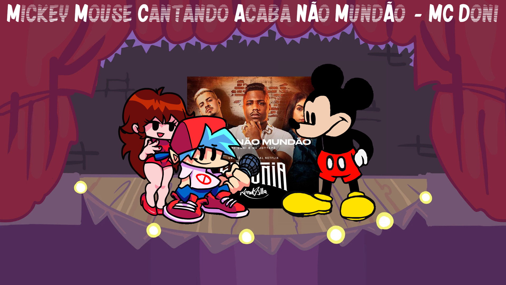 Mickey Mouse Cantando Acaba Não Mundão - MC Doni