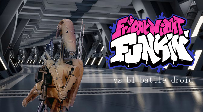 FNF VS B1 Battle Droid