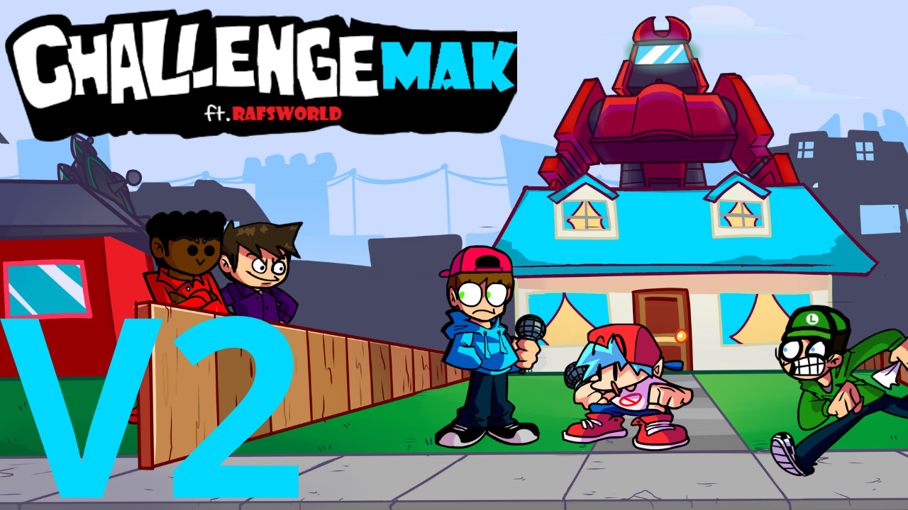 Challenge-Mak Ft.RAFSWORLD V2