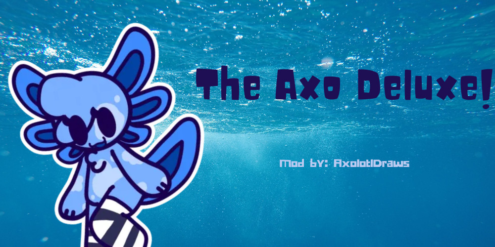 The Axo Deluxe! (Modpack)
