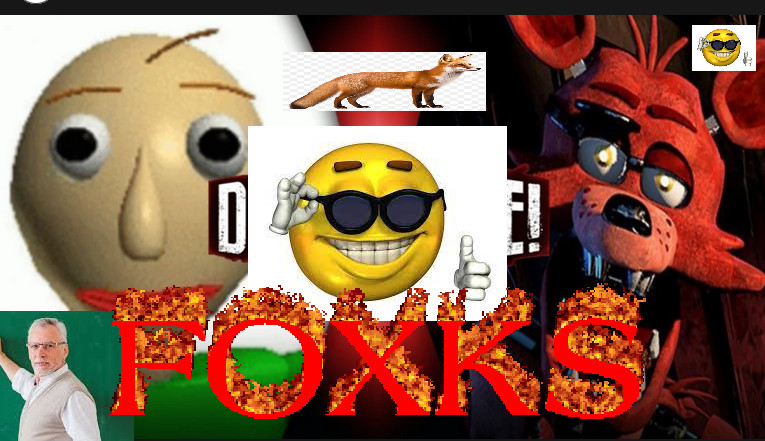 FOXKS (Foxy VS Baldi one-shot)