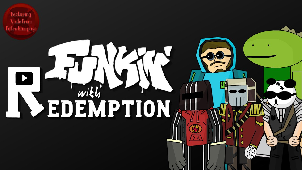 Funkin' With Redemption