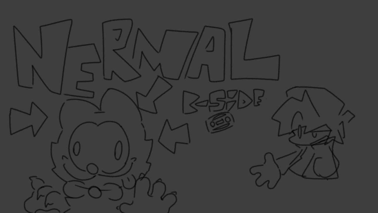 NERMAL NERMAL NERMALLIN' B-side (CANCELLED BUILD!)