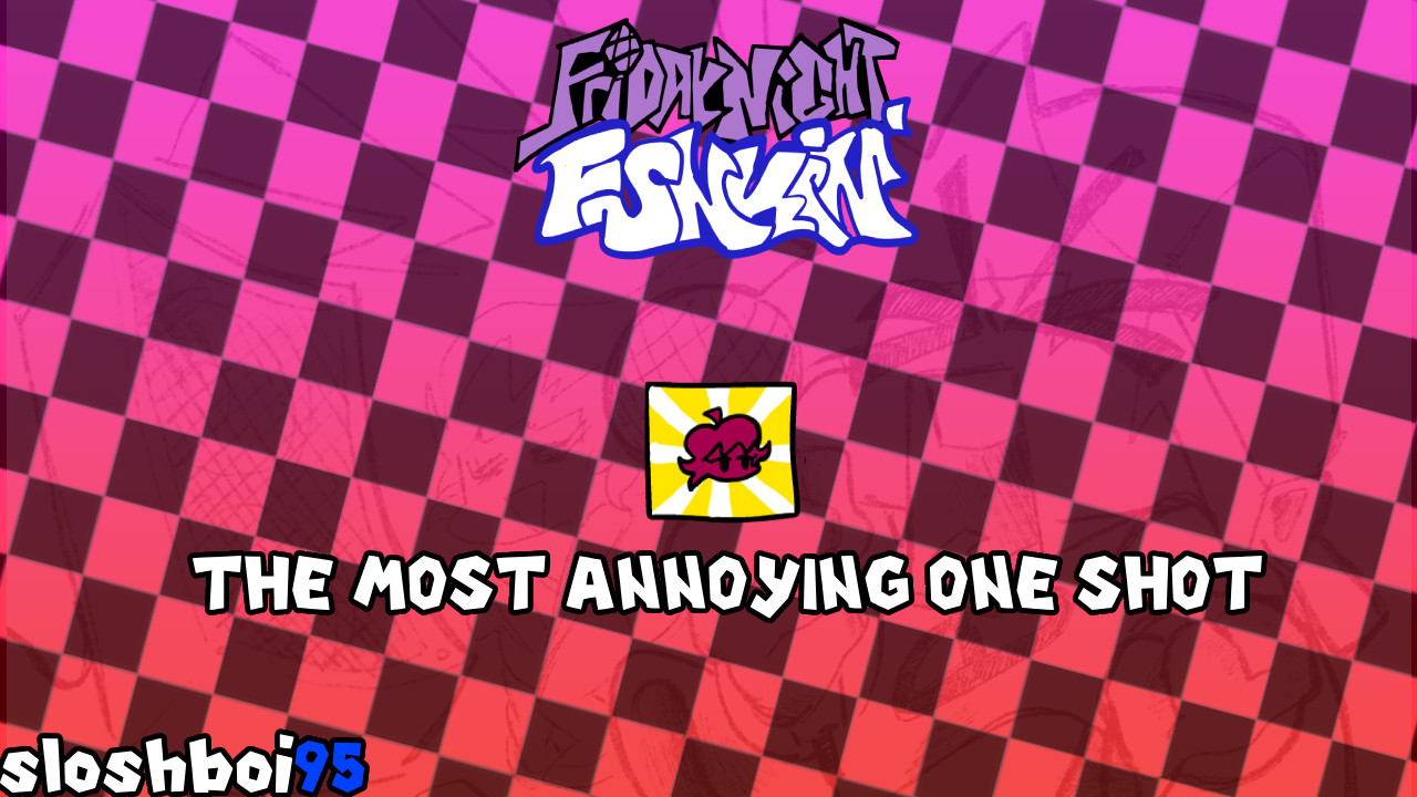 FNF - The Most Annoying Oneshot