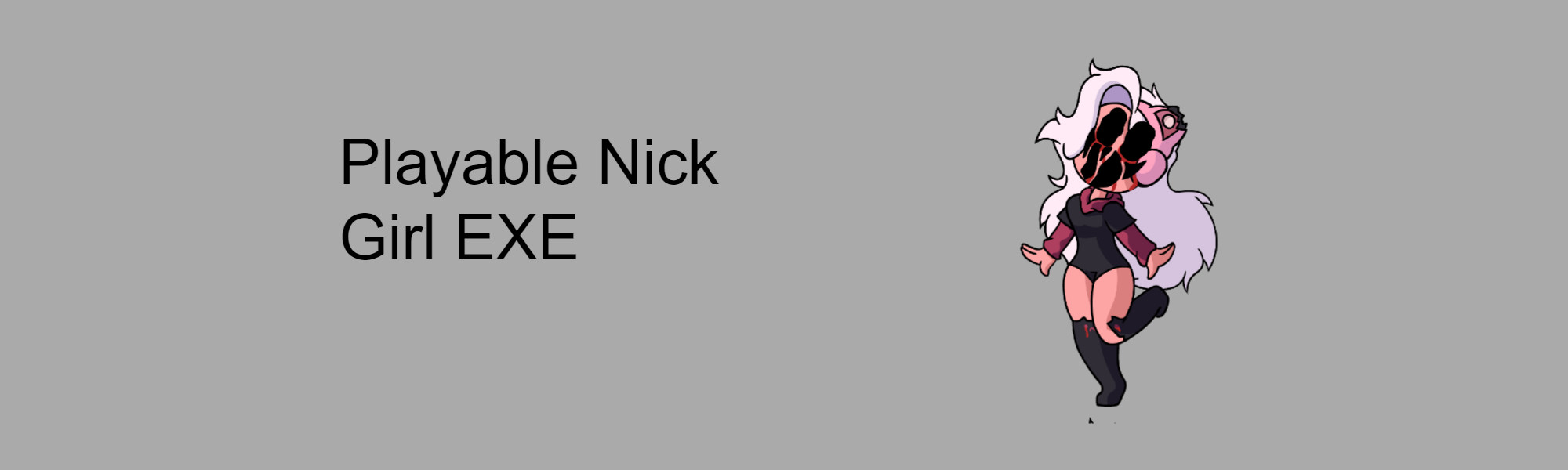 Playable Nicky GirEXE