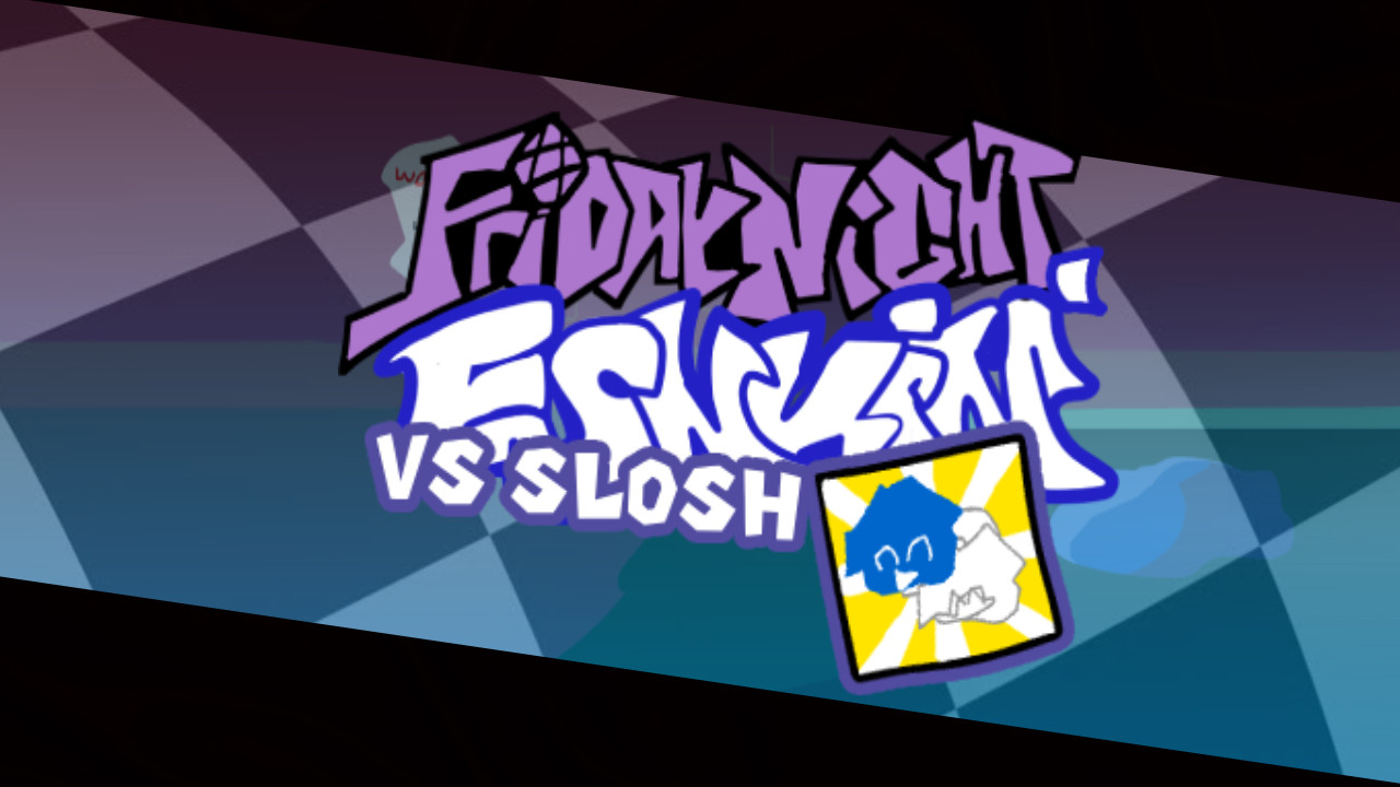 FNF - Vs Slosh (2SHOT)