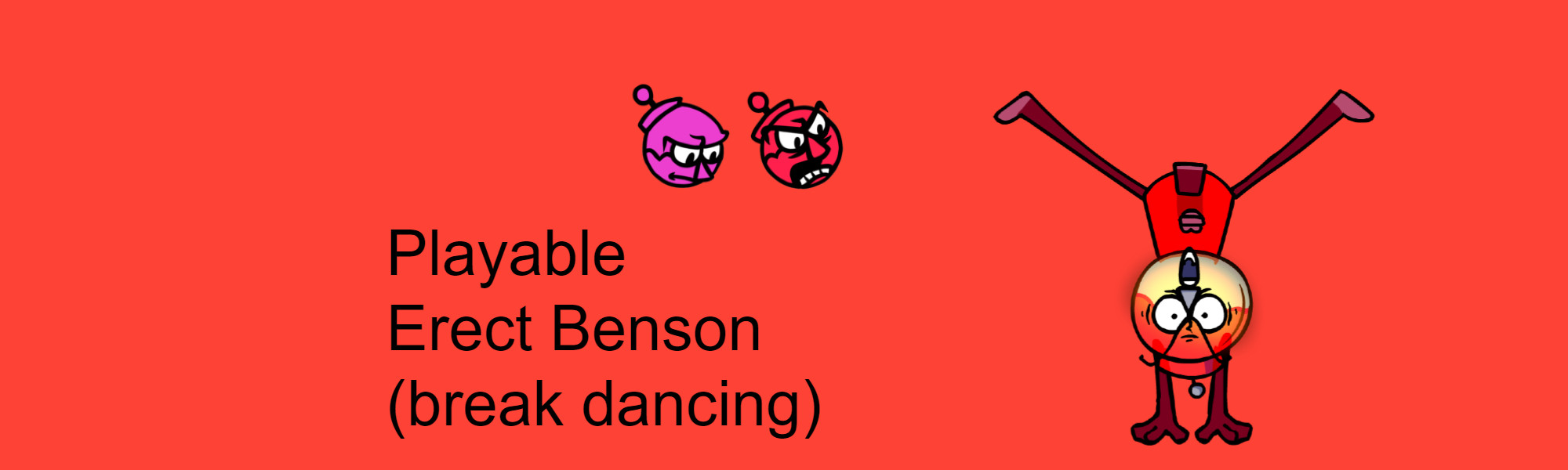 Playable Erect Benson (break dancing)