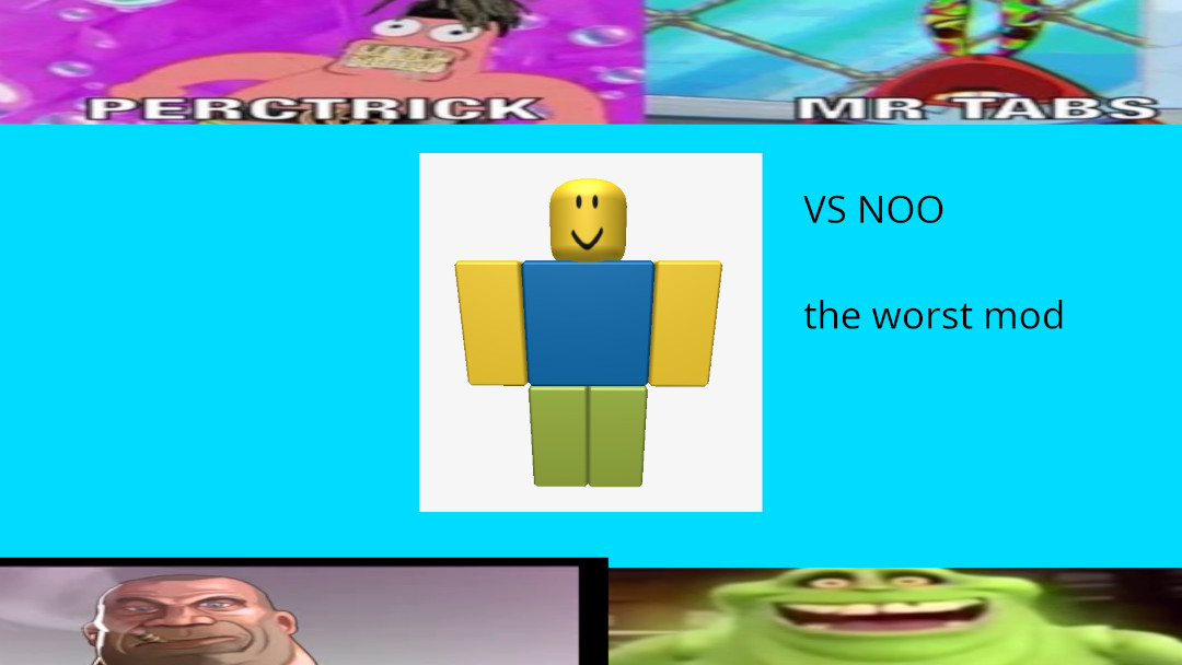 VS. Noo (the worst joke mod)